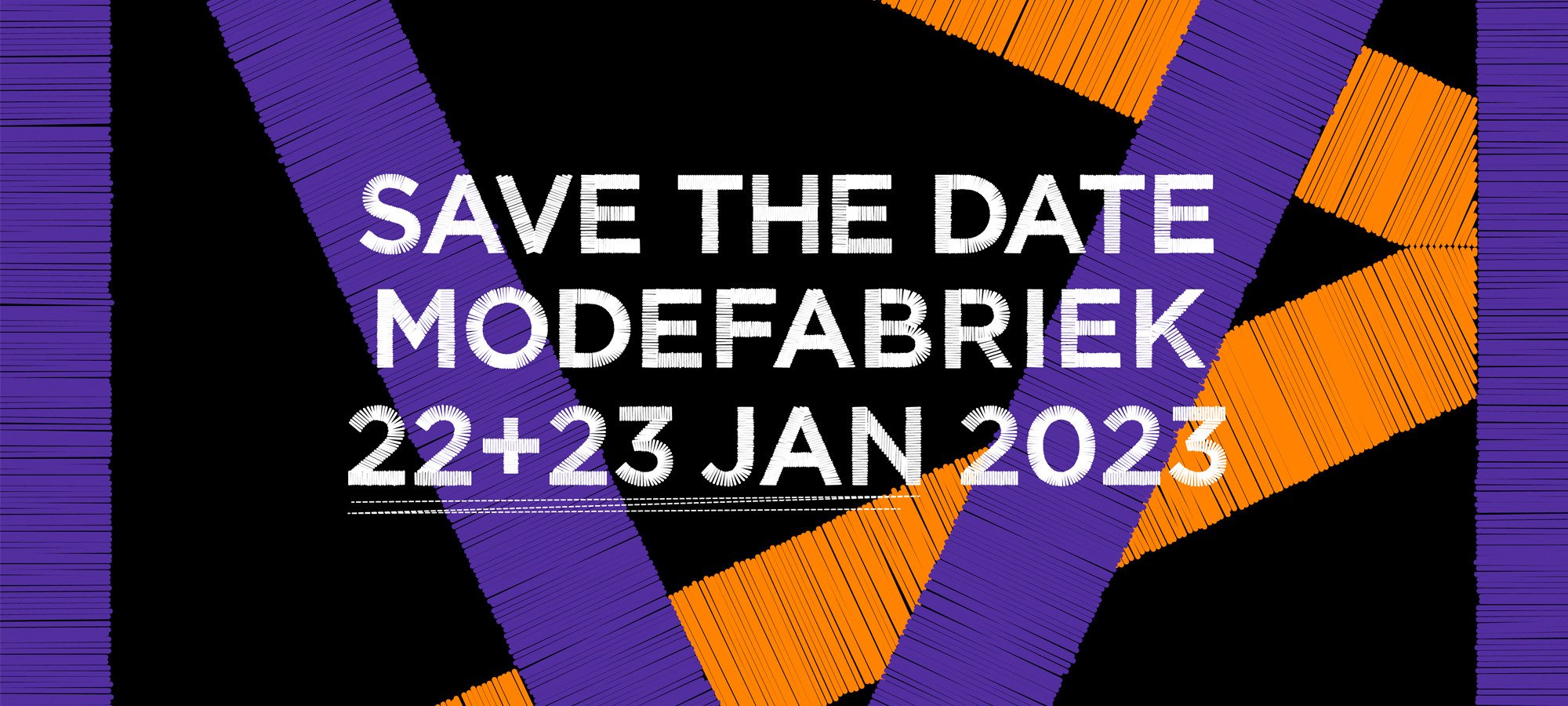 SAVE THE DATE VOOR MODEFABRIEK!